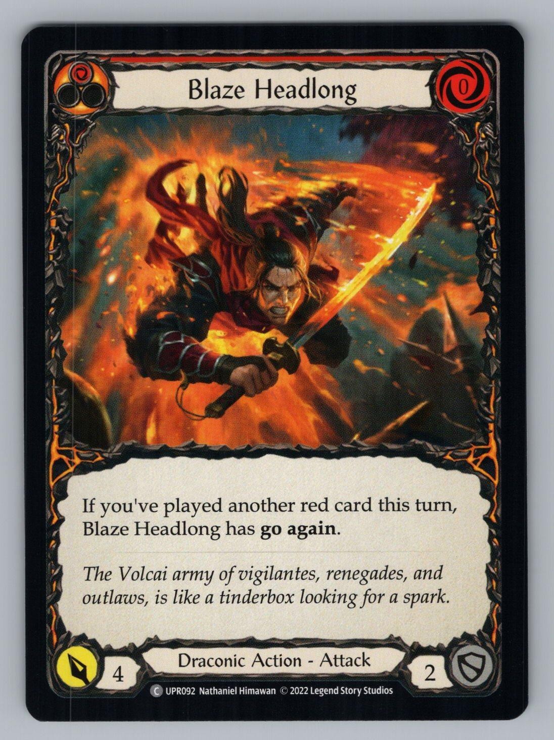 BLAZE HEADLONG UPR092 C FLESH AND BLOOD NM NATHANIEL HIMAWAN .