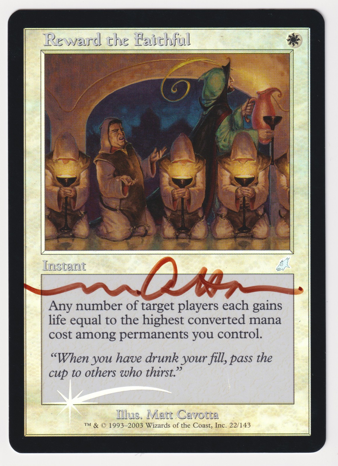 Brown Signed FOIL Reward the Faithful HP Scourge Artist Matt Cavotta 2003 MTG!